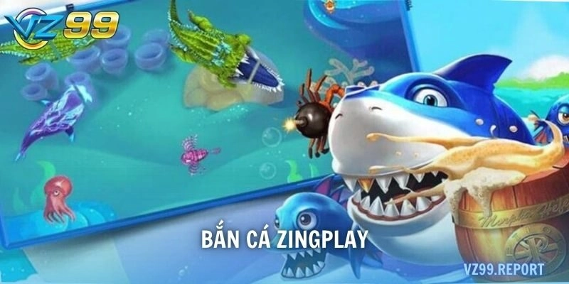 Bắn cá Zingplay