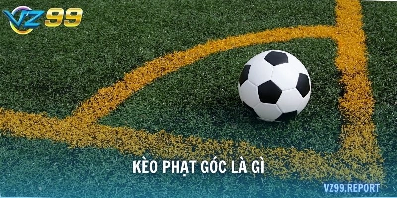kèo phạt góc là gì
